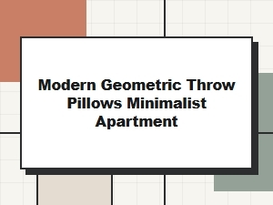 Modern Geometric Throw Pillows for Minimalist Apartments